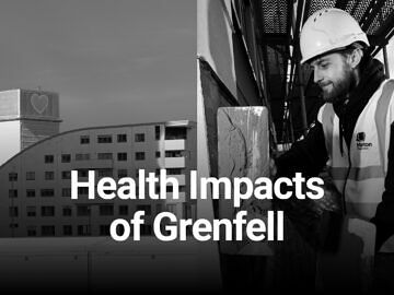 Health Impacts of Grenfell: The Human Cost of Building Failures